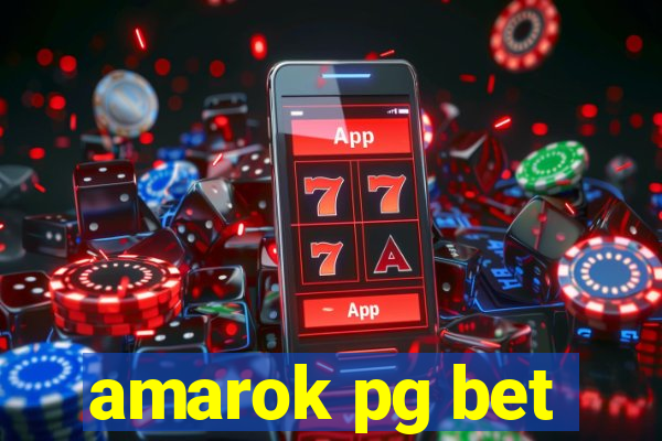 amarok pg bet